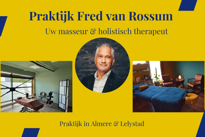 Praktijk Fred van Rossum - Massage & Holistische therapie - Lelystad